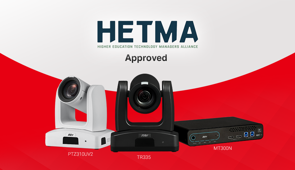   AVer’s TR335, MT300N and PTZ310UV2 Obtain HETMA Approved Status