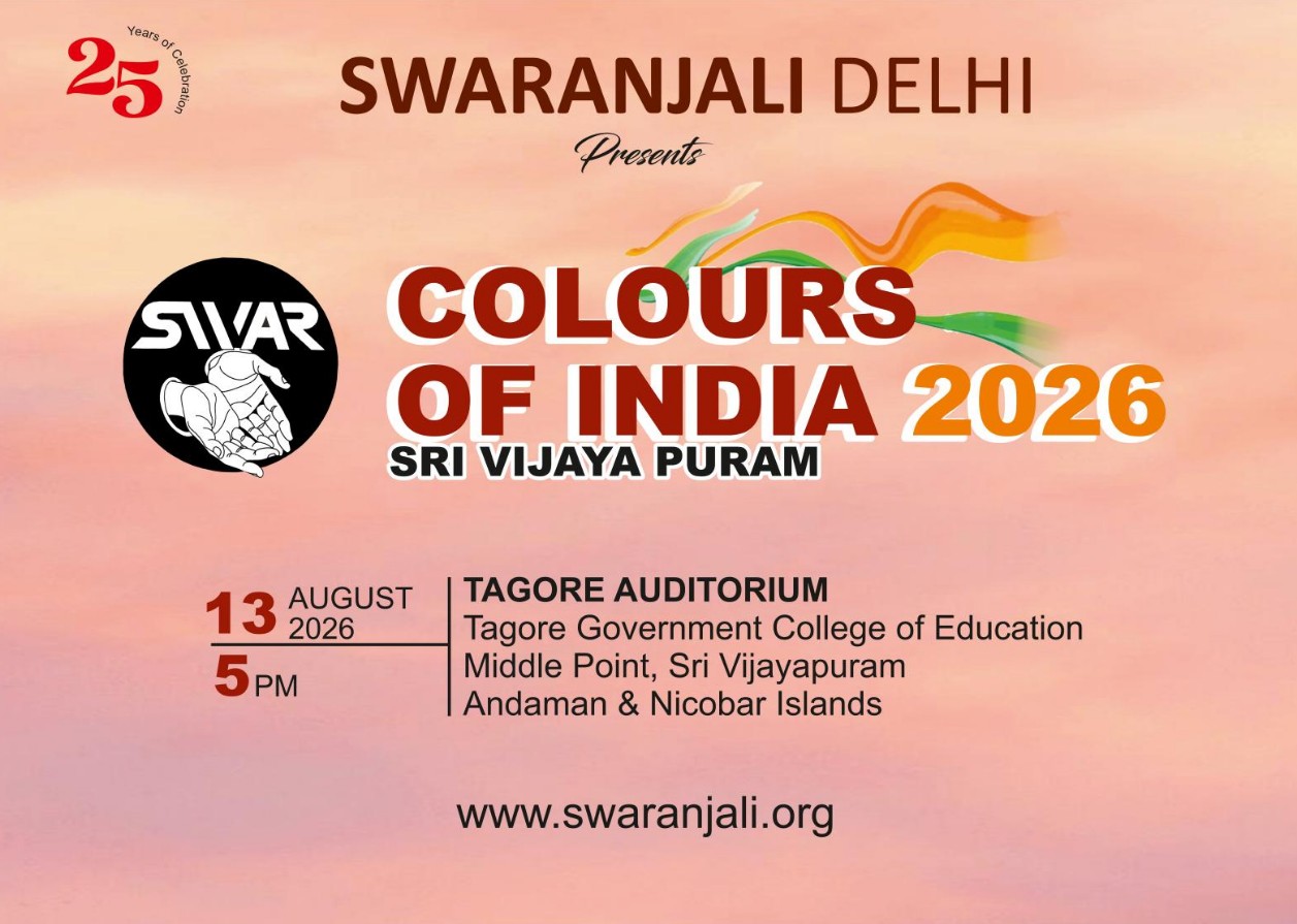 Colours of India 2026 by Swaranjali Delhi to Celebrate India's Cultural Diversity in Sri Vijaya Puram
