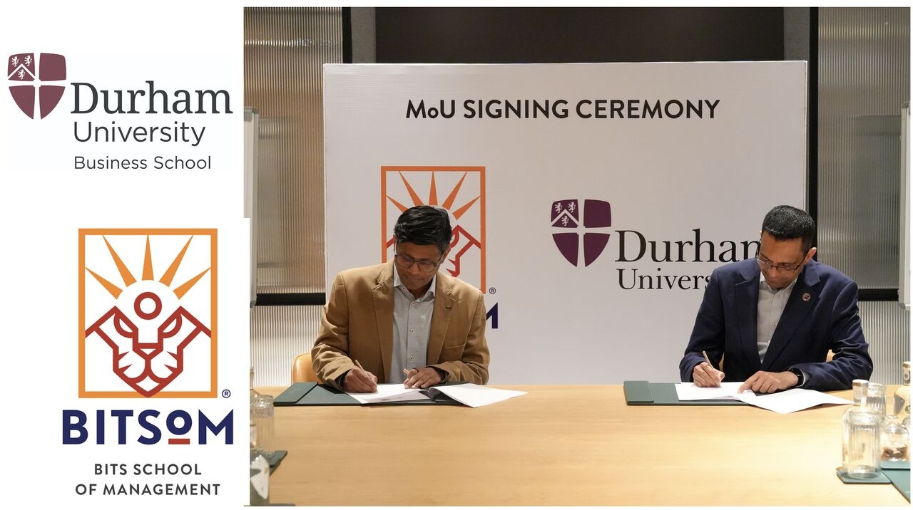 BITSoM and Durham University Partner to Strengthen Cultural, Educational, and Scientific Ties Between India and the UK