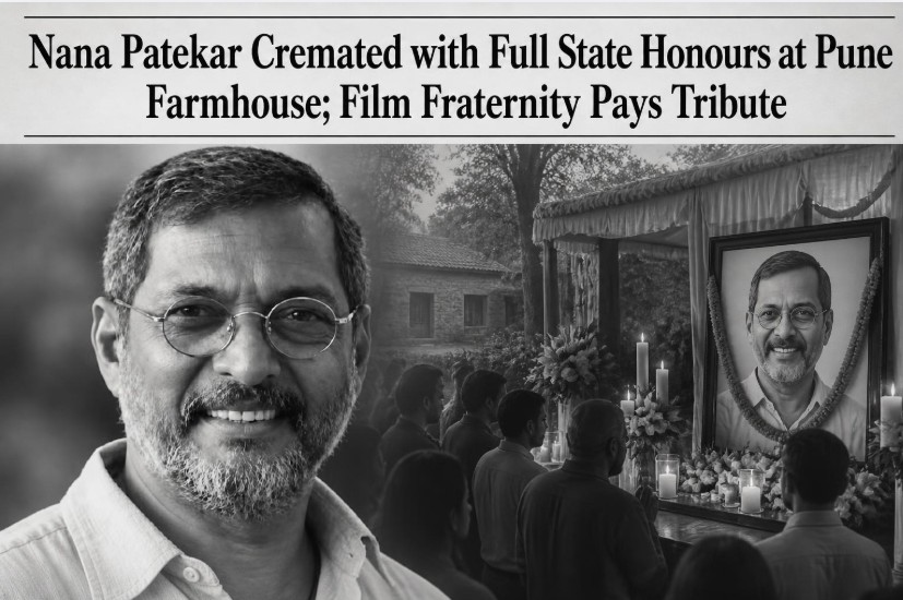 Nana Patekar Cremated with Full State Honours at Pune Farmhouse; Film Fraternity Pays Tribute